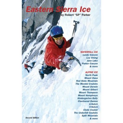 Eastern Sierra Ice 2nd Ed.