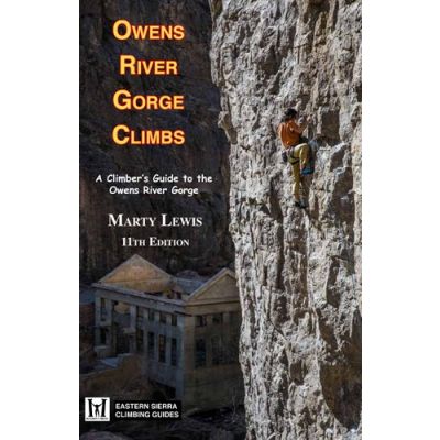 Owens River Gorge Climbs 11th Ed.